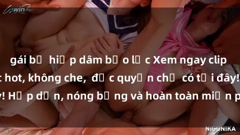gái bị hiếp dâm bạo lực Xem ngay clip sex không che cực hot, không che,  độc quyền chỉ có tại đây! Hấp dẫn, nóng bỏng và hoàn toàn miễn phí, không thể bỏ qua!